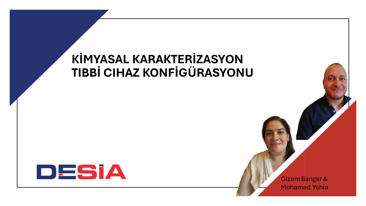 Kimyasal Karakterizasyon- Tıbbi Cihaz Konfigürasyonu