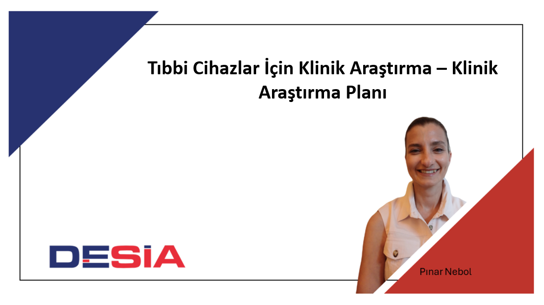 Tıbbi Cihazlar İçin Klinik Araştırma – Klinik Araştırma Planı