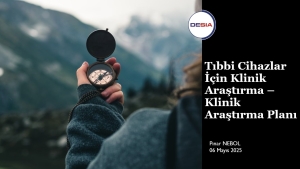 Tıbbi Cihazlar İçin Klinik Araştırma – Klinik Araştırma Planı